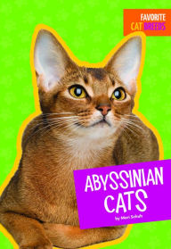 Title: Abyssinian Cats, Author: Mari Schuh