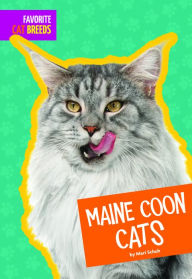 Title: Maine Coon Cats, Author: Mari Schuh
