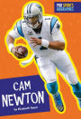 Pro Sports Biographies: Cam Newton