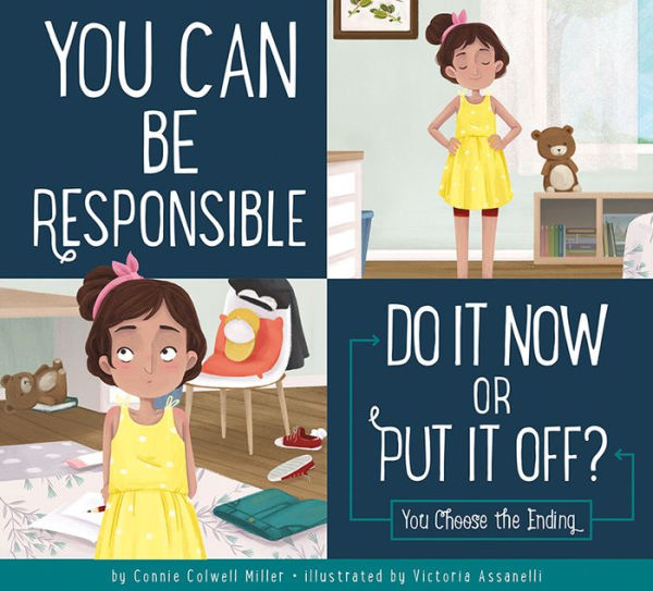 You Can Be Responsible: Do it Now or Put it Off?