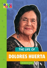 Free ebooks for ipod download The Life of Dolores Huerta by Gillia M. Olson (English Edition) 9781681525952 ePub DJVU CHM