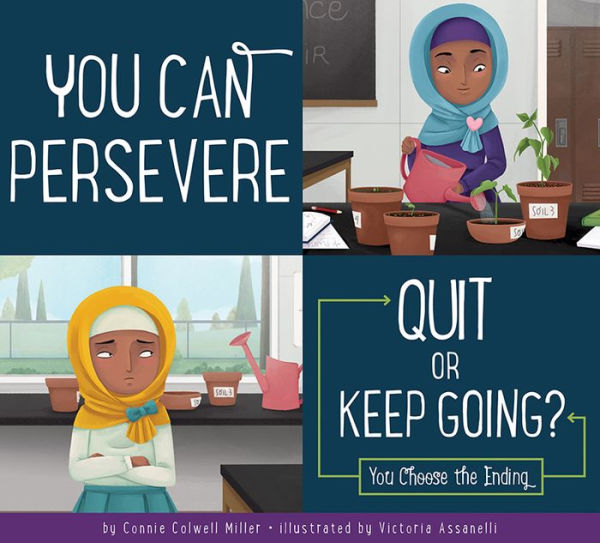 You Can Persevere: Quit or Keep Going?