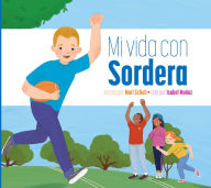 Title: Mi vida con sordera, Author: Mari Schuh