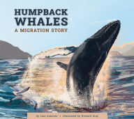 Download italian books kindle Humpback Whales: A Migration Story 9781681528076 English version RTF by Lisa Amstutz, Howard Gray
