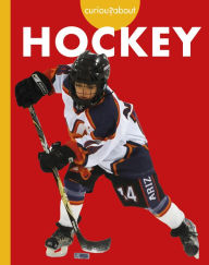 Title: Curious about Hockey, Author: Lisa M. Bolt Simons