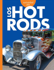 Title: Curiosidad por los hot rods, Author: Rachel Grack