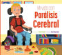 Mi vida con paralisis cerebral