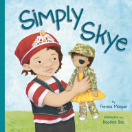 Books google downloader free Simply Skye 9781681528946 by Pamela Morgan, Heather Bell English version