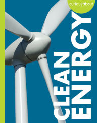 Title: Curious about Clean Energy, Author: Amy S. Hansen