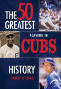 The 50 Greatest Players in Cubs History