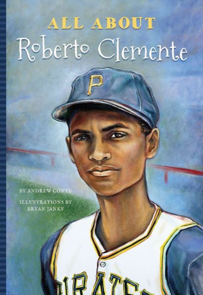 All About Roberto Clemente