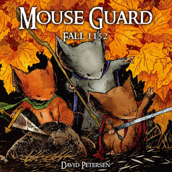 Mouse Guard Vol. 1: Fall 1152