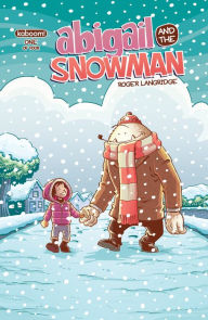 Title: Abigail & The Snowman #1, Author: Roger Langridge