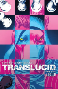 Title: Translucid #4, Author: Claudio Sanchez
