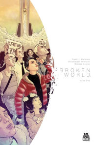 Title: Broken World #1 (of 4), Author: Frank J. Barbiere