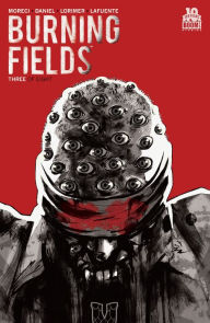 Title: Burning Fields #3, Author: Michael Moreci