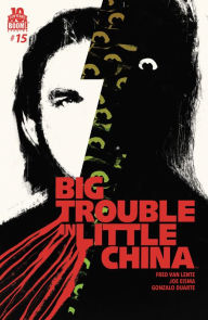 Title: Big Trouble in Little China #15, Author: Fred Van Lente