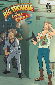 Title: Big Trouble in Little China #17, Author: Fred Van Lente