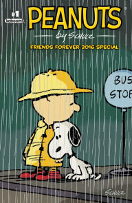 Title: Peanuts Friends Forever 2016 Special, Author: Charles M. Schulz