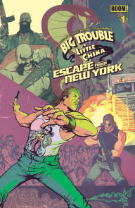 Title: Big Trouble in Little China/Escape From New York #1, Author: Greg Pak