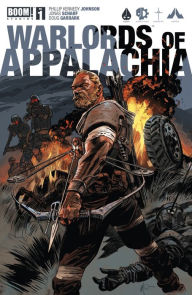 Title: Warlords of Appalachia #1, Author: Phillip Kennedy Johnson