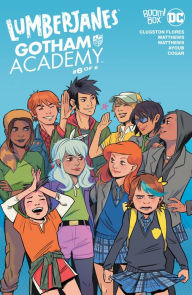 Title: Lumberjanes/Gotham Academy #6, Author: Chynna Clugston-Flores