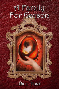 Title: A Family for Garson, Author: Bill Hunt