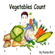 Title: Vegetables Count, Author: Rosita Bird