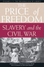 The Price of Freedom: Slavery and the Civil War, Volume 2-The Preservation of Liberty