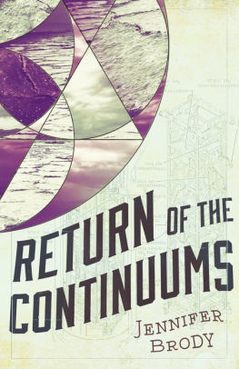 Return Of The Continuums The Continuum Trilogy Book 2 By
