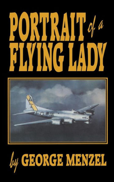 Portrait of a Flying Lady: The Stories Those She Flew with Battle