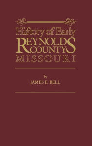 Title: Reynolds Co, MO, Author: James E. Bell