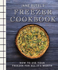 Title: Jane Butel's Freezer Cookbook: How to Use Your Freezer for All It's Worth, Author: Jane Butel