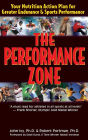 The Performance Zone: Your Nutrition Action Plan for Greater Endurance & Sports Performance