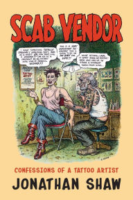 Title: Scab Vendor: Confessions of a Tattoo Artist, Author: Jonathan Shaw