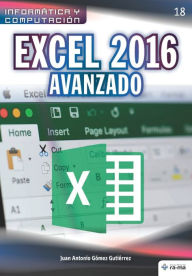 Title: Excel 2016 Avanzado, Author: Juan Antonio Gïmez Gutiïrrez