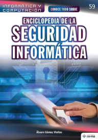 Title: Conoce todo sobre Enciclopedia de la Seguridad InformÃ¯Â¿Â½tica, Author: ÃÂÂlvaro GÃÂÂmez Vieites