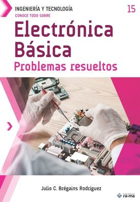Conoce todo sobre Electrï¿½nica Bï¿½sica.: Problemas resueltos