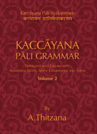 Title: Kaccayana Pali Grammar Vol. 2, Author: Levantis