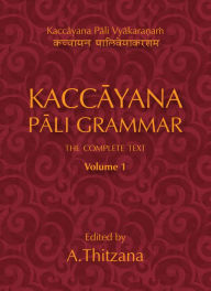 Title: Kaccayana Pali Grammar Vol. 1, Author: Levantis