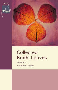 Title: Collected Bodhi Leaves Volume I: Numbers 1 to 30, Author: Elisia Morales