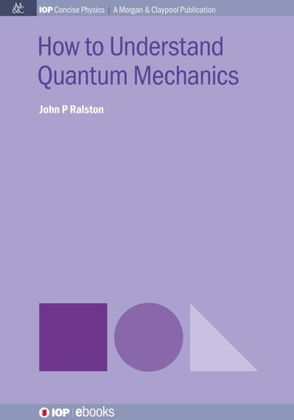 How to Understand Quantum Mechanics