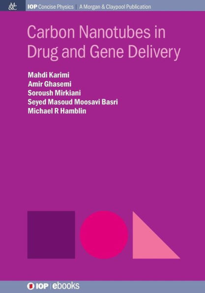 Carbon Nanotubes in Drug and Gene Delivery / Edition 1