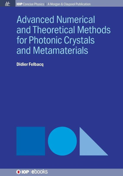 Advanced Numerical Techniques for Photonic Crystals / Edition 1