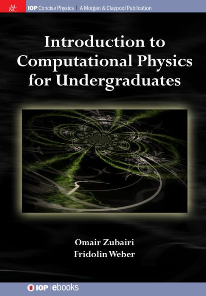 Introduction to Computational Physics for Undergraduates / Edition 1