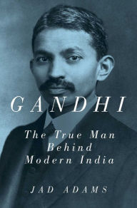 Title: Gandhi, Author: Jad Adams