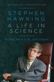Title: Stephen Hawking: A Life in Science, Author: Michael White