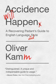 Title: Accidence Will Happen, Author: Oliver Kamm
