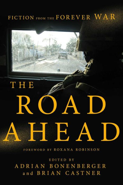 the Road Ahead: Fiction from Forever War