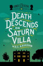 Death Descends on Saturn Villa (Gower Street Detective Series #3)